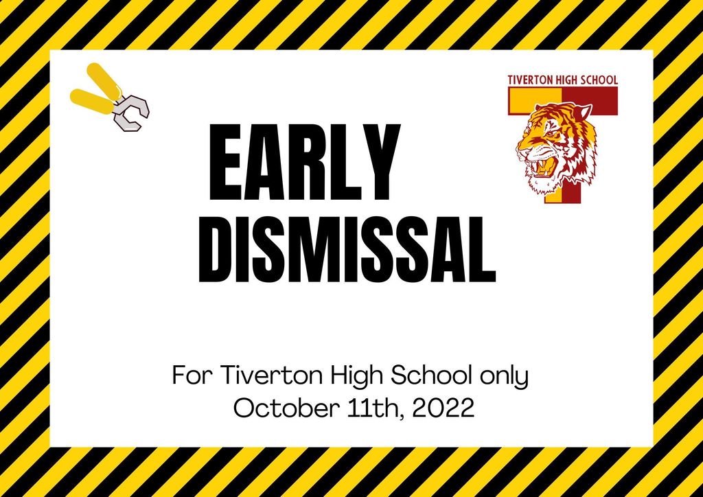 Early Dismissal 10/11/22 starting at 11:30 AM